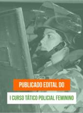 Aesp publica edital do I Curso Tático Policial Feminino