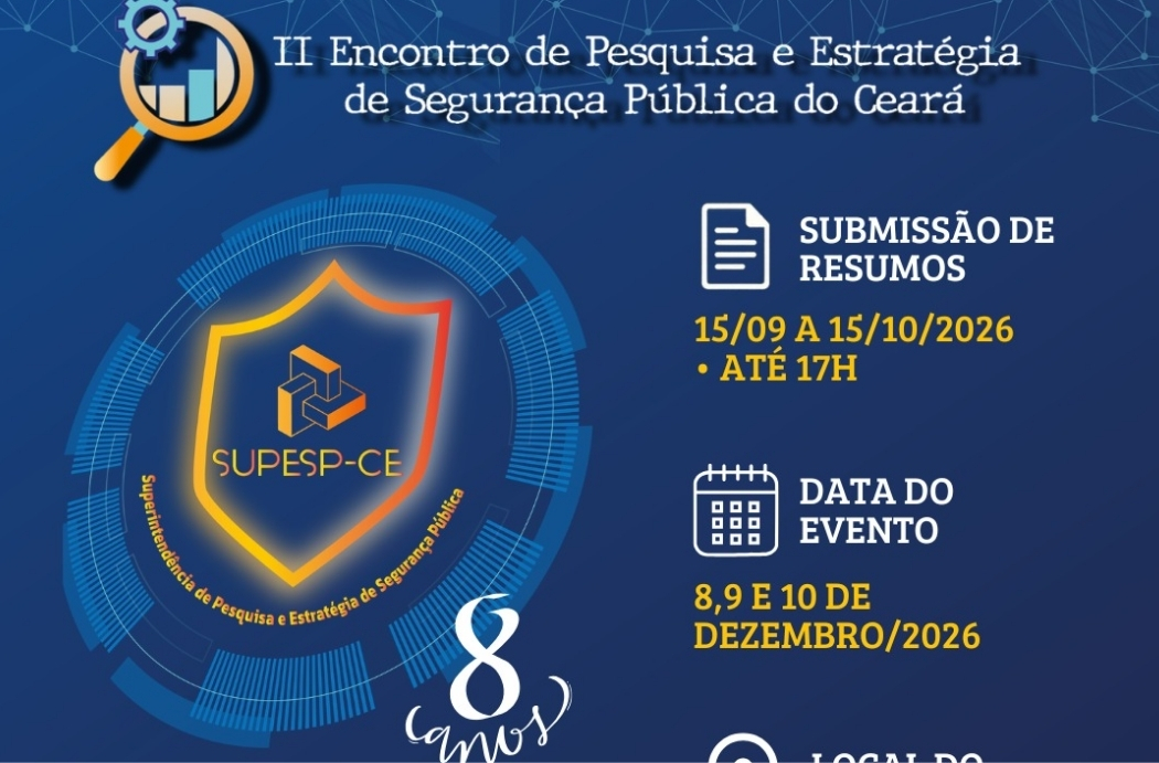 AESP/CE informa: pesquisadores e profissionais da segurança pública podem submeter trabalhos para o II Epesp até 15 de outubro